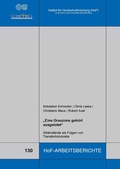 Cover: "Eine Grauzone geh&ouml;rt ausgelotet" - Institut f. Hochschulforschung Wittenberg