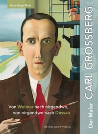 Abbildung von: Der Maler Carl Grossberg - Michael Imhof Verlag