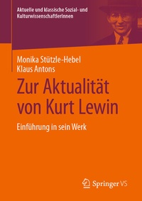 Bild: Zur Aktualität von Kurt Lewin - Springer VS