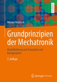 Bild vergrößern Bild: Grundprinzipien der Mechatronik - Springer Vieweg