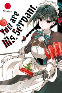 Abbildung von: You are Ms. Servant. 01 - TOKYOPOP GmbH