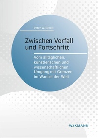 Abbildung von: Zwischen Verfall und Fortschritt - Waxmann Verlag GmbH