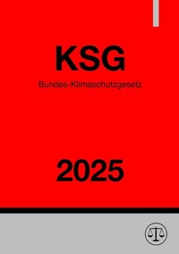 Abbildung von: Bundes-Klimaschutzgesetz - KSG 2025 - epubli