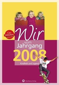 Abbildung von: Wir vom Jahrgang 2008 - Kindheit und Jugend - Wartberg