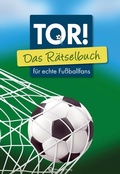 Cover: Tor! Das R&auml;tselbuch f&uuml;r echte Fu&szlig;ballfans - Wartberg