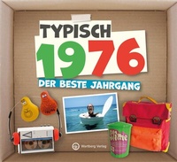 Abbildung von: Typisch 1976 - der beste Jahrgang - Wartberg
