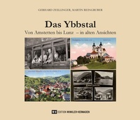 Enlarge image Cover: Das Ybbstal - Edition Winkler-Hermaden