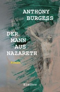 Cover: Der Mann aus Nazareth - Elsinor Verlag