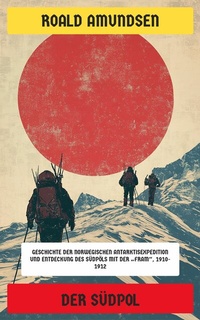 Abbildung von: Der Südpol - Neu übersetzt Verlag