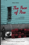 Cover: The Face of Fire - Harvard University Press