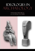 Cover: Ideologies in Archaeology - University of Arizona Press