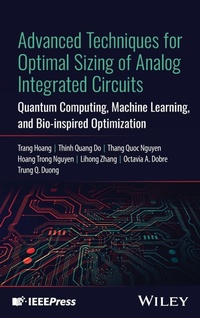 Enlarge image Cover: Advanced Techniques for Optimal Sizing of Analog Integrated Circuits - Wiley-IEEE Press