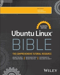 Enlarge image Cover: Ubuntu Linux Bible - Wiley-Scrivener