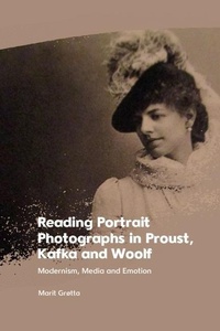 Abbildung von: Reading Portrait Photographs in Proust, Kafka and Woolf - Edinburgh University Press