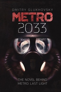 Enlarge image Cover: Metro 2033 - Gollancz
