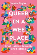 Cover: Queer in a Wee Place - Bloomsbury Academic
