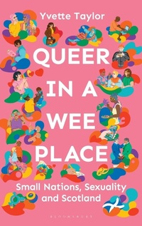 Enlarge image Cover: Queer in a Wee Place - Bloomsbury Academic