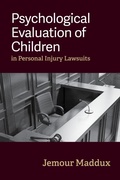 Cover: Psychological Evaluation of Children in Personal Injury Lawsuits - American Psychological Association
