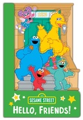 Cover: Sesame Street: Hello, Friends! (a Sesame Street Elmo and Friends Shaped Novelty Board Book for Babies and Toddlers) - Buzzpop