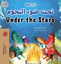 Abbildung von: Under the Stars (Arabic English Bilingual Kids Book) - KidKiddos Books Ltd.