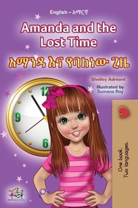 Abbildung von: Amanda and the Lost Time (English Amharic Bilingual Book for Children) - KidKiddos Books Ltd.