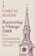 Cover: Recovering a Vintage Faith - Mentor