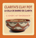 Cover: Clarita's Clay Pot (La olla de barro de Clarita) - Sunstone Press