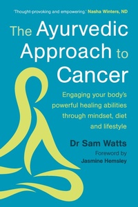Abbildung von: The Ayurvedic Approach to Cancer - Rizzoli