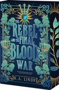 Cover: The Rebel and the Final Blood War - Entangled: Red Tower Books