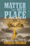 Cover: Matter Out of Place - University of Nevada Press