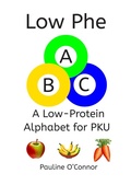 Cover: Low Phe ABC: A Low-Protein Alphabet for PKU - Pauline O'Connor