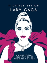 Abbildung von: A Little Bit of Lady Gaga - Summersdale Publishers