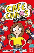 Cover: Cafe Chaos: The Way the Cookie Crumbles - Nosy Crow Ltd