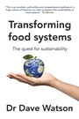 Cover: Transforming Food Systems - Burleigh Dodds Science Publishing Limited