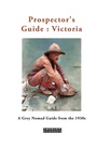 Cover: Prospector's Guide: Victoria - ETT Imprint