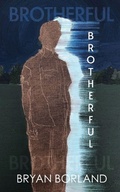 Cover: Brotherful - Sibling Rivalry Press, LLC