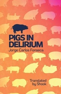 Cover: Pigs in Delirium - Insert Press
