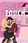 Cover: Sterling Touch (couple cover) - L.B. Dunbar Writes, Ltd.