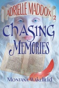 Cover: Chasing Memories - Bedazzled Ink Publishing Company