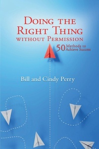 Enlarge image Cover: Doing the Right Thing Without Permission - Eabooks Publishing