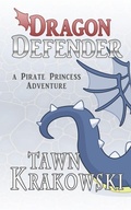 Cover: Dragon Defender - Barnstormer Publishing