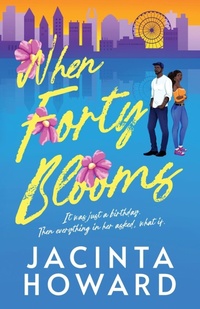 Enlarge image Cover: When Forty Blooms - Honey Blossom Press