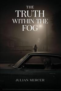 Enlarge image Cover: The Truth Within The Fog - Cedar Hill Books