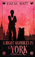 Cover: A Right Shambles in York - Kim Watt
