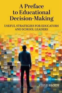 Enlarge image Cover: A Preface to Educational Decision-Making - Myers Education Press