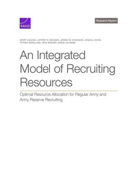 Enlarge image Cover: An Integrated Model of Recruiting Resources - RAND Corporation