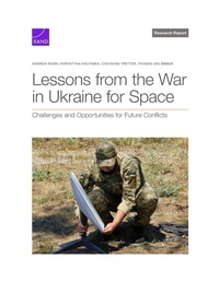 Enlarge image Cover: Lessons from the War in Ukraine for Space - RAND Corporation