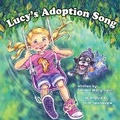 Cover: Lucy's Adoption Song - BayRidge Books
