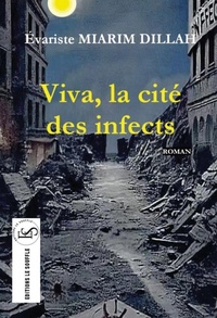 Abbildung von: Viva, la cite des infects - Editions le souffle