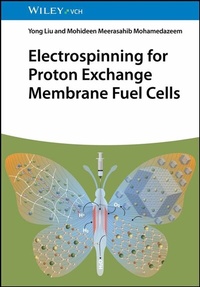 Abbildung von: Electrospinning for Proton Exchange Membrane Fuel Cells - Wiley-VCH